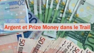 Argent et Prize Money dans le Trail